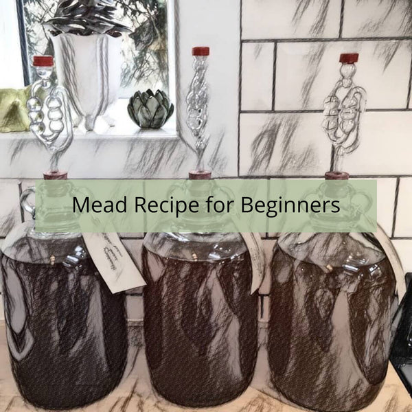Almost Off Grid Mead Recipe for Beginners