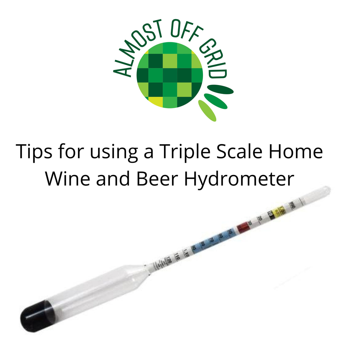 Using a Triple Scale Home Wine and Beer Hydrometer tips for use