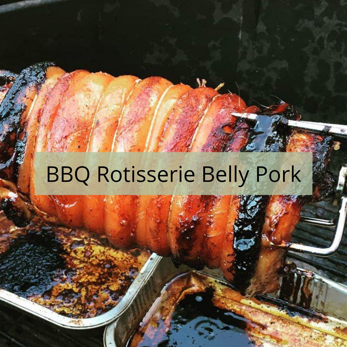 Stuffed Rotisserie Pork Belly on the BBQ Almost Off Grid