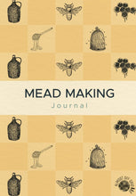 Load image into Gallery viewer, Almost Off Grid Mead Making Journal - Almost Off Grid

